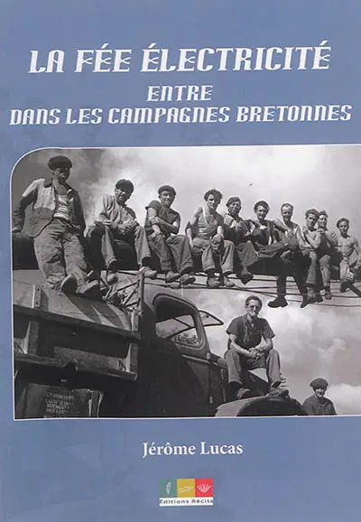 La fée électricité entre dans les campagnes bretonnes