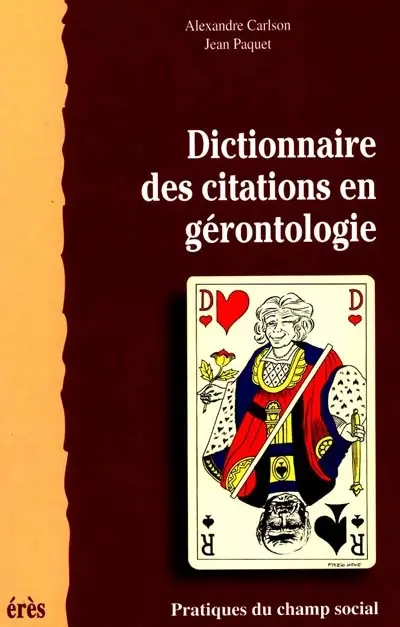 Dictionnaire des citations en gérontologie