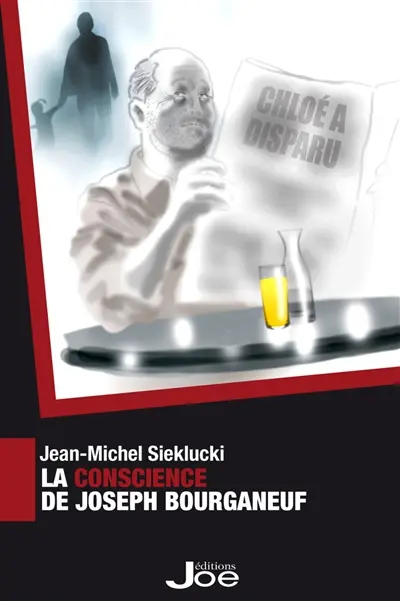 La conscience de Joseph Bourganeuf