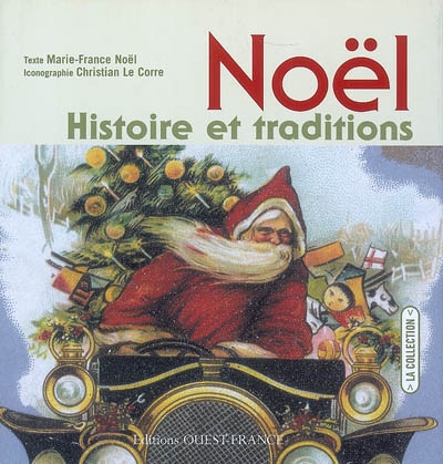 Noël : histoire et traditions