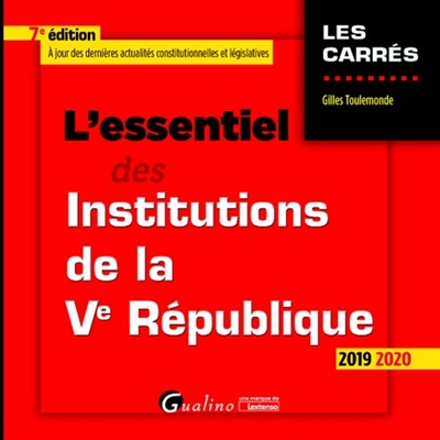 L'essentiel des institutions de la Ve République : 2019-2020