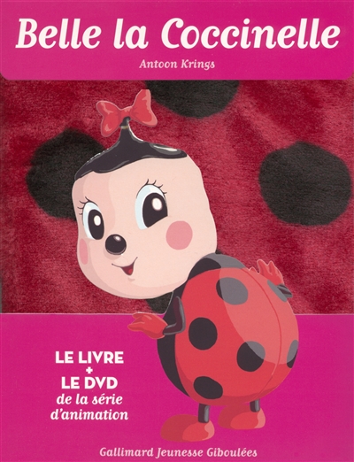 Belle la coccinelle : le livre + le DVD de la série d'animation