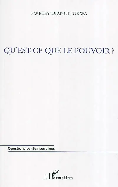 Qu'est-ce que le pouvoir ? : le pouvoir à visage nu