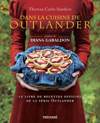 Dans la cuisine de Outlander : le livre officiel de la série Outlander