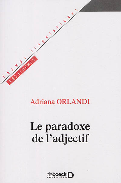 Le paradoxe de l'adjectif - Adriana Orlandi