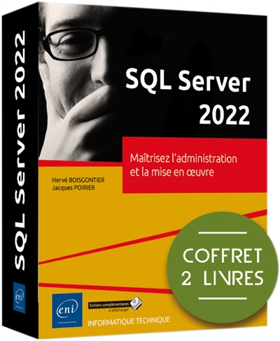 SQL Server 2022 : maîtrisez le développement et l'accès aux données : coffret 2 livres