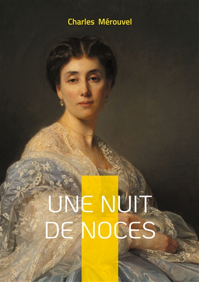 Une nuit de noces : Un...
