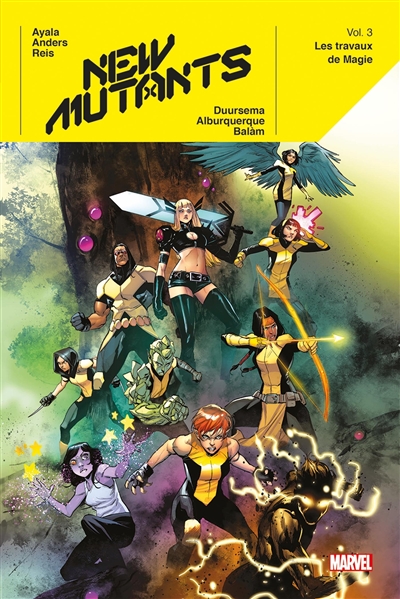 New Mutants X. Vol. 3. Les travaux de Magie