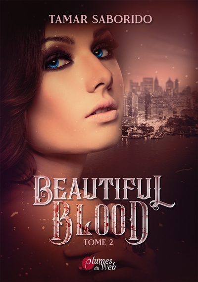 Beautiful blood. Vol. 2