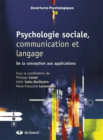 Psychologie sociale, communication et langage : de la conception aux applications