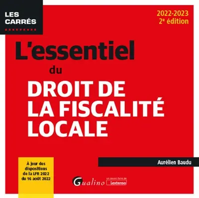 L'essentiel du droit de la fiscalité locale : 2022-2023