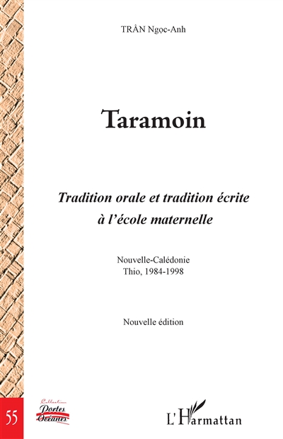 Taramoin : tradition orale et tradition écrite à l'école maternelle : Nouvelle-Calédonie, Thio, 1984-1998