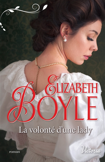 La volonté d'une lady