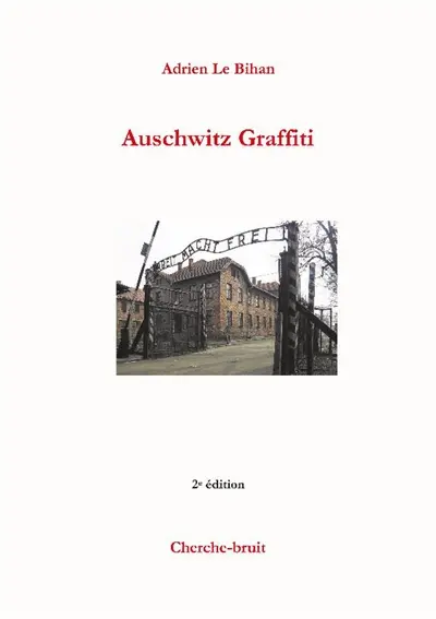Auschwitz graffiti