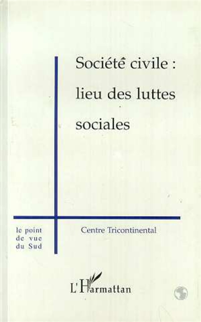 Société civile : lieu des luttes sociales