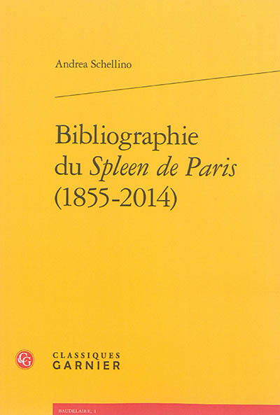 Bibliographie du Spleen de Paris (1855-2014)