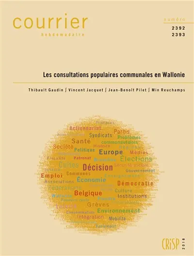 Courrier hebdomadaire, n° 2392-2393. Les consultations populaires communales en Wallonie