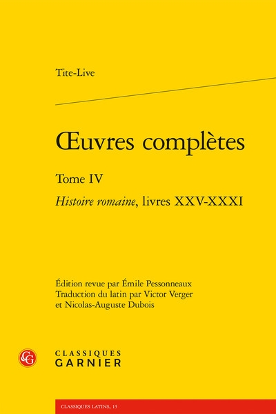 Oeuvres complètes. Vol. 4. Histoire romaine. Livres XXV-XXXI