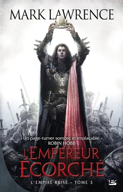 L'empire brisé. Vol. 3. L'empereur écorché