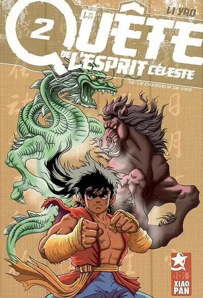 La quête de l'esprit céleste. Vol. 2. Le chasseur de vies