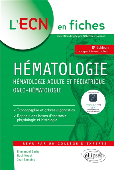 Hématologie : hématologie adulte et pédiatrique, onco-hématologie