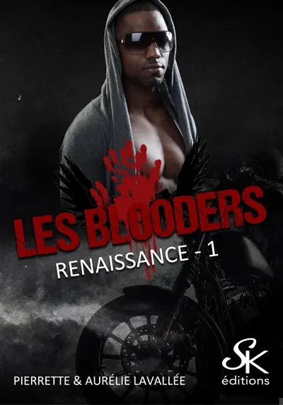 Les Blooders. Vol. 1. Renaissance