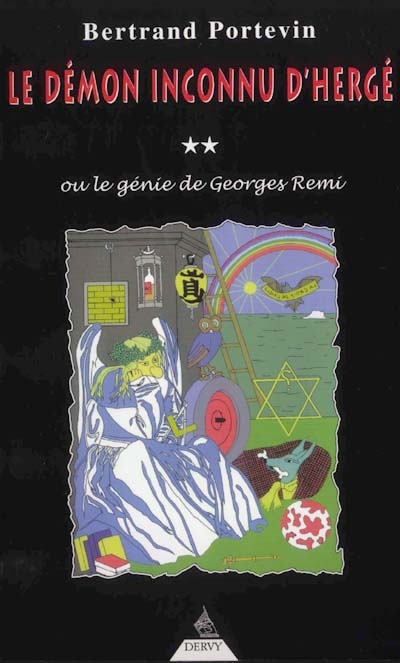 Le démon inconnu d'Hergé ou Le génie de Georges Remi