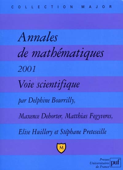 Annales de mathématiques 2001 : voie scientifique