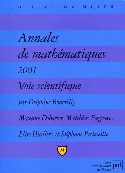 Annales de mathématiques 2001 : voie scientifique