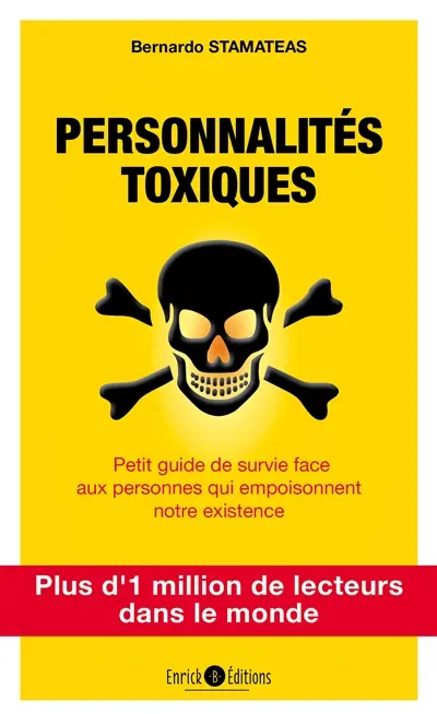 Personnalités toxiques : petit guide de survie face aux personnes qui empoisonnent notre existence