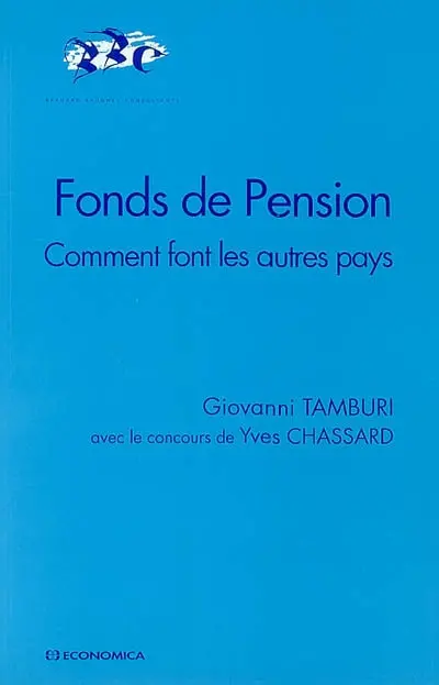 Fonds de pension : comment font les autres pays