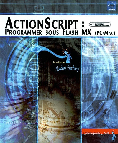 ActionScript : programmer sous Flash MX (PC-Mac)
