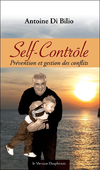 Le self-contrôle : prévention et gestion des conflits