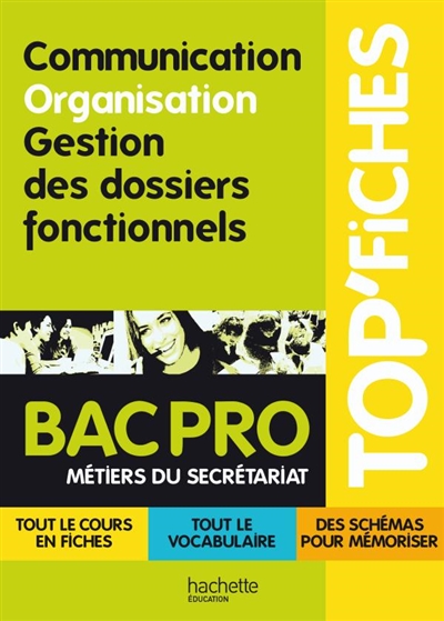 Communication, organisation, gestion des dossiers fonctionnels, bac pro métiers du secrétariat