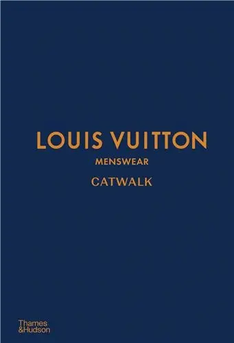 Louis Vuitton Menswear Catwalk The Complete Collections