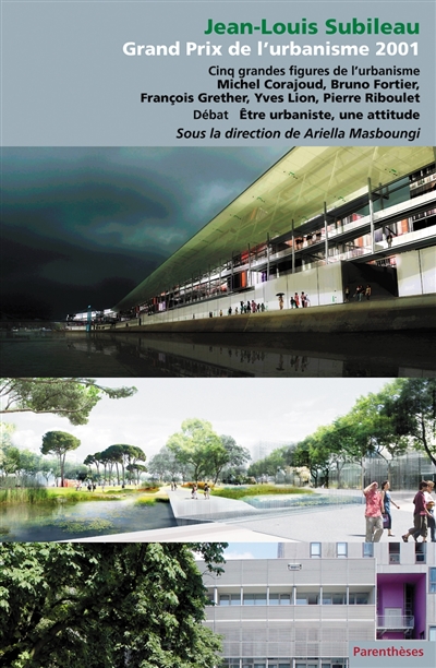 Grand prix de l'urbanisme 2001 : Jean-Louis Subileau