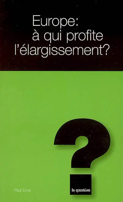 Europe, à qui profite l'élargissement ?
