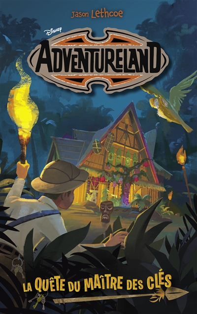 Adventureland. Vol. 1. La quête du maître des clés