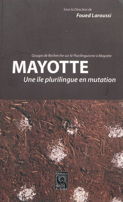 Mayotte : une île plurilingue en mutation