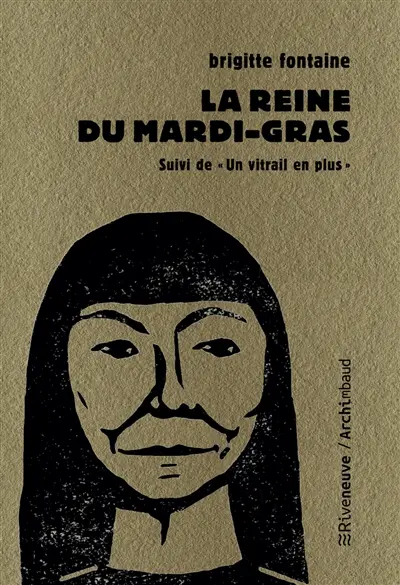La reine du mardi-gras. Un vitrail de plus