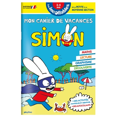 Mon cahier de vacances Simon : de la petite à la moyenne section, 3-4 ans : maths, lecture, graphisme, découverte