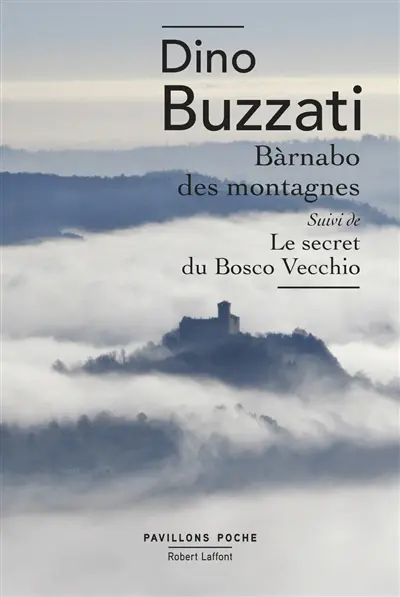 Barnabo des montagnes. Le secret du Bosco Vecchio