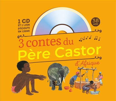 3 contes du Père Castor D'afrique