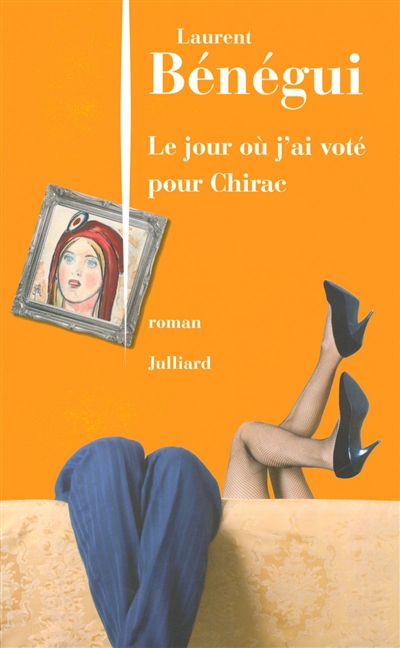 Le jour où j'ai voté pour Chirac : le livre qui intéresse 82 % des Français... et ma mère