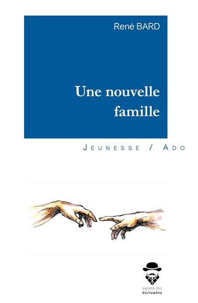 Une nouvelle famille