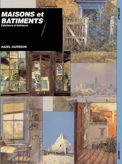 Maisons et bâtiments : extérieurs et intérieurs