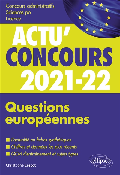 Questions européennes 2021-2022 : concours administratifs, Sciences Po, licence : cours et QCM