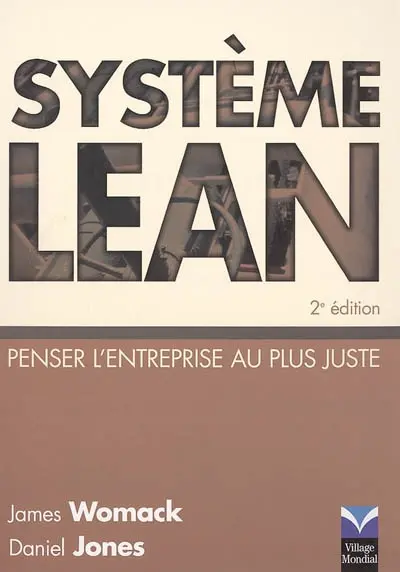 Système lean : penser l'entreprise au plus juste