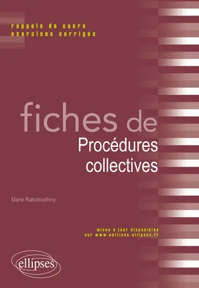 Fiches de procédures collectives : rappels de cours et exercices corrigés