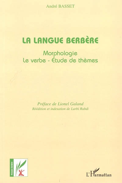 La langue berbère : morphologie, le verbe, études de thèmes